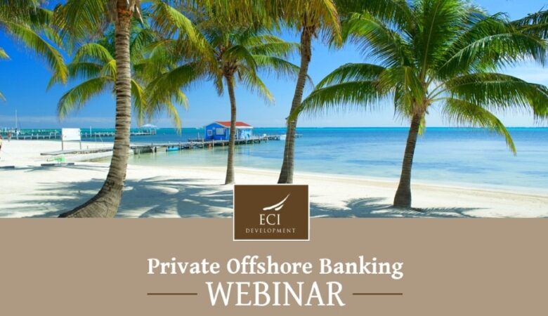Register for the Private Offshore Banking Webinar