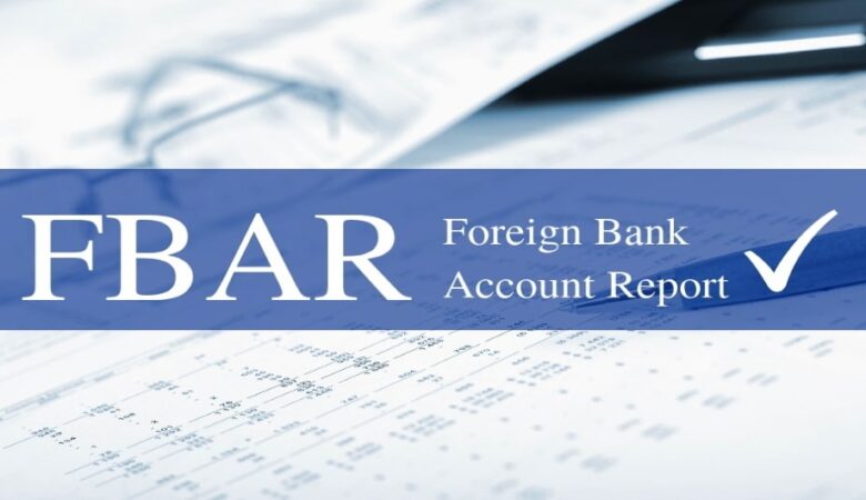 What is an FBAR and How Do I File One? – CIB insights